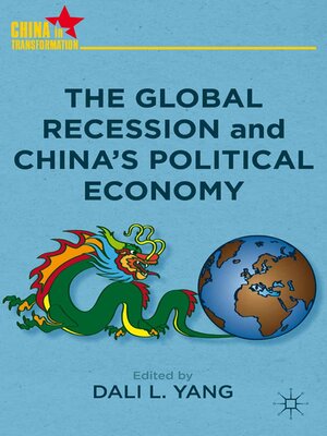 cover image of The Global Recession and China's Political Economy